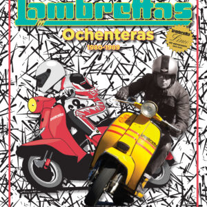 Lambrettas Ochenteras 1980-1989 (EDICIÓN LIMITADA EN ESPAÑOL)
