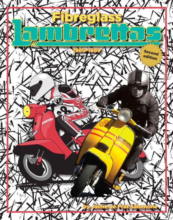 Fibreglass Lambrettas 1980-1989 (SECOND EDITION)